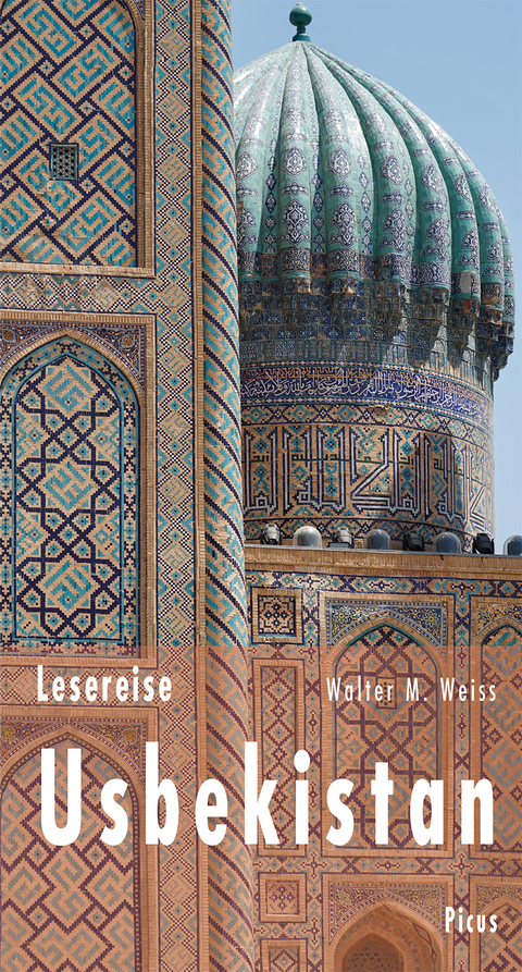 Lesereise Usbekistan - Walter M. Weiss