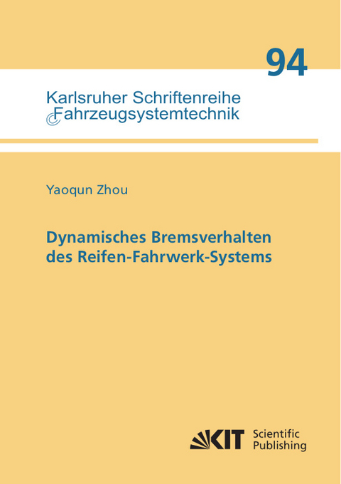 Dynamisches Bremsverhalten des Reifen-Fahrwerk-Systems - Yaoqun Zhou