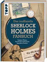 Das inoffizielle Sherlock Holmes Fan-Buch - Ulrich Magin