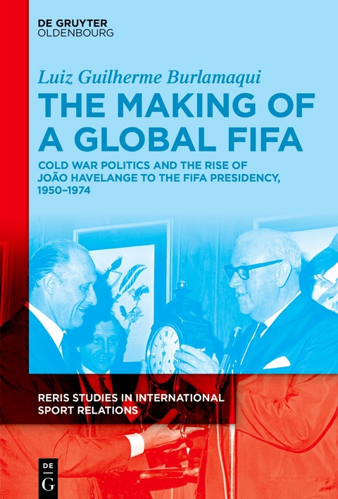 The Making of a Global FIFA - Luiz Guilherme Burlamaqui