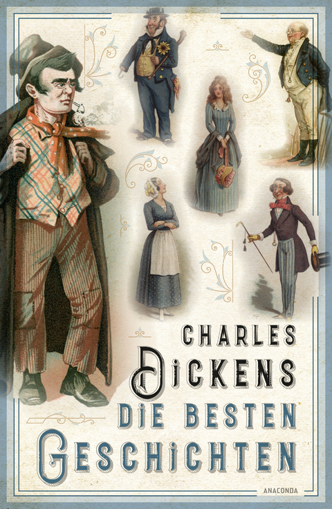 Charles Dickens - Die besten Geschichten - Charles Dickens