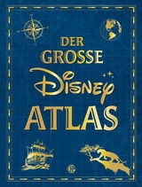 Der gro&szlig;e Disney-Atlas - Walt Disney