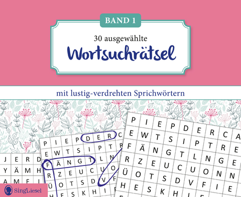 Wortsuchr&auml;tsel f&uuml;r Senioren mit lustig-verdrehten Sprichw&ouml;rtern. R&auml;tsel-Spa&szlig;, Besch&auml;ftigung und Ged&auml;chtnistraining f&uuml;r Senioren. Auch mit Demenz. Gro&szlig;druck. - Linus Paul