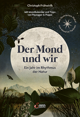 Der Mond und wir - Christoph Fr&uuml;hwirth