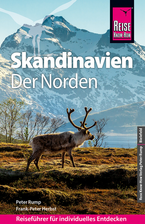 Reise Know-How Reisef&uuml;hrer Skandinavien - der Norden (durch Finnland, Schweden und Norwegen zum Nordkap) - Rump Peter, Frank-Peter Herbst