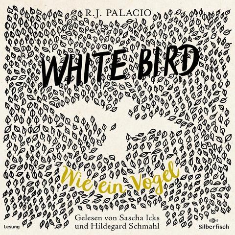 White Bird - Wie ein Vogel - R. J. Palacio