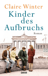 Kinder des Aufbruchs - Claire Winter