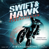 Swift & Hawk, Cyberagenten 1: Die Entf&uuml;hrung - Logan Macx