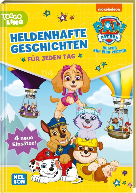PAW Patrol Geschichtenbuch: Heldenhafte Geschichten f&uuml;r jeden Tag