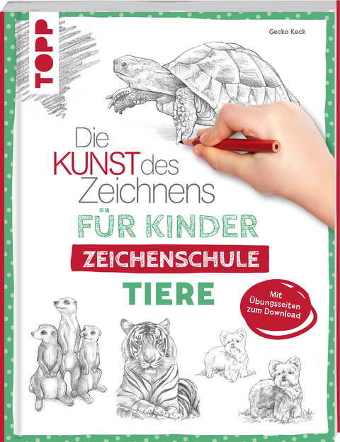 Die Kunst des Zeichnens f&uuml;r Kinder Zeichenschule - Tiere - Gecko Keck