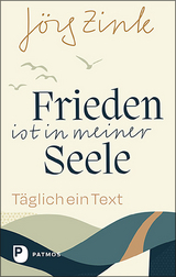 Frieden ist in meiner Seele - J&ouml;rg Zink