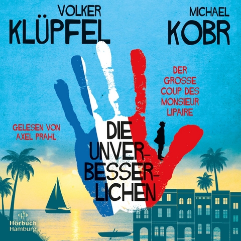 Die Unverbesserlichen - Volker Klüpfel, Michael Kobr