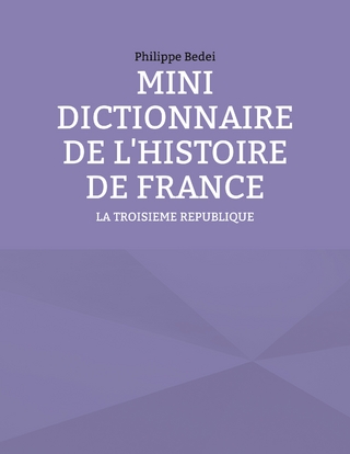 Mini Dictionnaire de l'Histoire de France