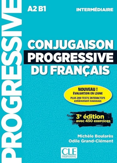 Conjugaison progressive du francais - Niveau interm&eacute;diaire