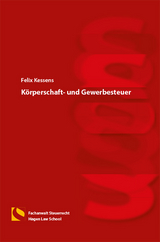 K&ouml;rperschaft- und Gewerbesteuer - Felix Kessens