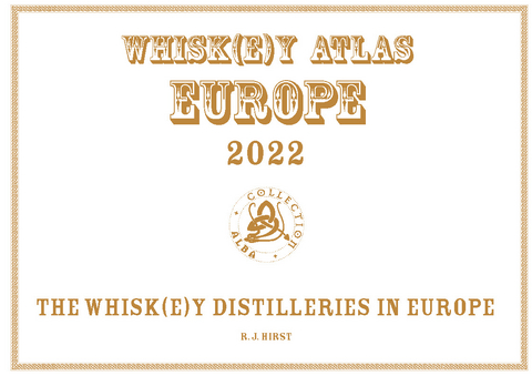Whisk(e)y Atlas Europe 2022 - R&uuml;diger J&ouml;rg Hirst