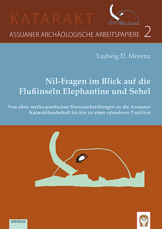 Nil-Fragen im Blick auf die Flußinseln Elephantine und Sehel