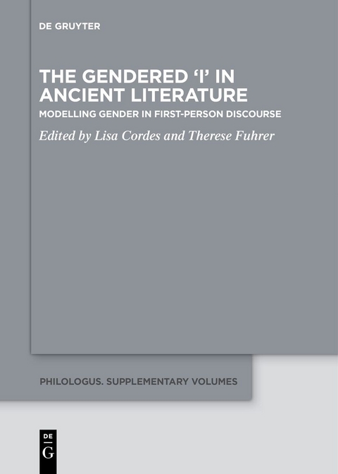 The Gendered &lsquo;I&rsquo; in Ancient Literature - 