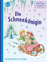 Die Schneek&ouml;nigin - Hans Christian Andersen, Ulrike Kaup