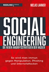 Social Engineering – die neuen Angriffsstrategien der Hacker - Niclas Lahmer