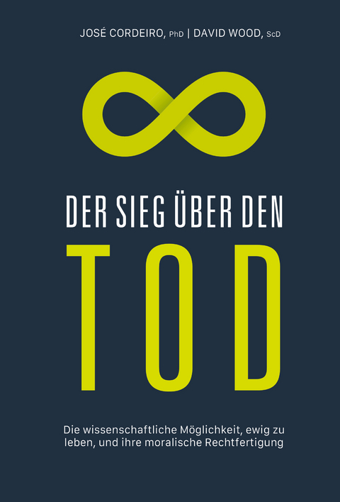 Der Sieg &uuml;ber den Tod - Jos&eacute; Luis Cordeiro Mateo