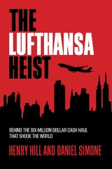 Lufthansa Heist -  Henry Hill,  Daniel Simone