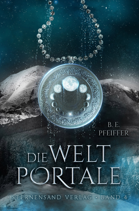 Die Weltportale (Band 4) - B. E. Pfeiffer