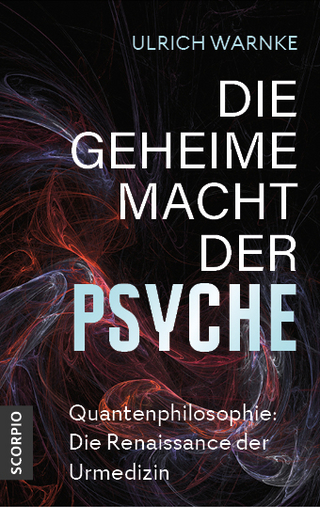 Die geheime Macht der Psyche