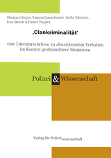 &sbquo;Clankriminalit&auml;t&lsquo; - Thomas G&ouml;rgen, Tamara Dangelmaier, Stella N&uuml;schen, Jens Struck, Daniel Wagner
