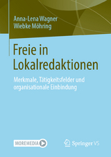 Freie in Lokalredaktionen - Anna-Lena Wagner, Wiebke Möhring
