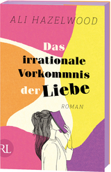 Das irrationale Vorkommnis der Liebe &ndash; Die deutsche Ausgabe von &raquo;Love on the Brain&laquo; - Ali Hazelwood