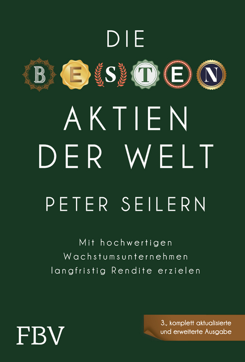 Die besten Aktien der Welt &ndash; 3A - Peter Seilern