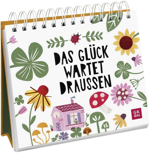 Das Gl&uuml;ck wartet drau&szlig;en