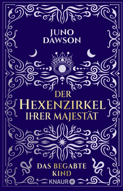 Der Hexenzirkel Ihrer Majestät. Das begabte Kind - Juno Dawson