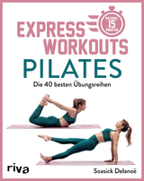 Express-Workouts &ndash; Pilates - Soasick Delan&ouml;e