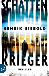 Schattenkrieger - Henrik Siebold