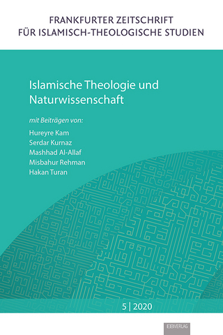 Islamische Theologie und Naturwissenschaft
