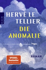 Die Anomalie - Herv&eacute; Le Tellier