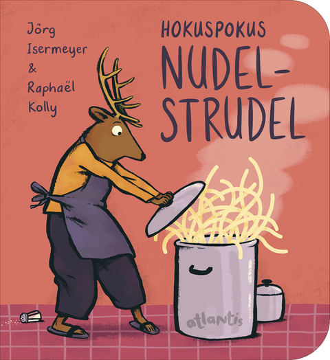 Hokuspokus Nudelstrudel - J&ouml;rg Isermeyer