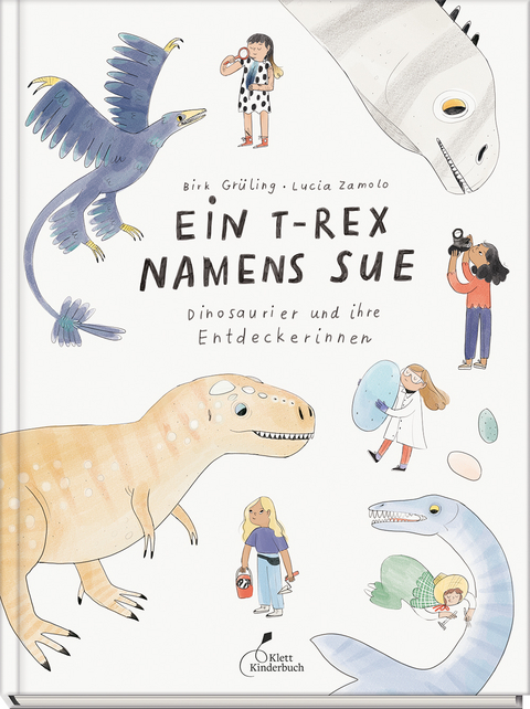 Ein T-Rex namens Sue - Birk Gr&uuml;ling