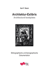 Architektur-Exlibris Architectural bookplates - Karl F. Stock