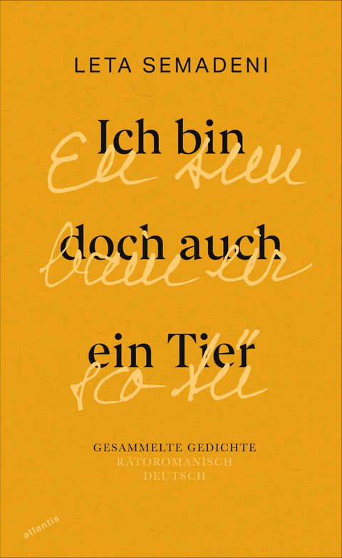 Ich bin doch auch ein Tier - Eu sun bain eir sco T&uuml; - Leta Semadeni