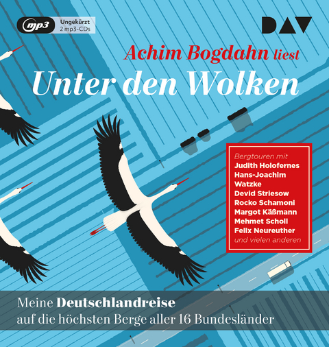 Unter den Wolken. Meine Deutschlandreise auf die h&ouml;chsten Berge aller 16 Bundesl&auml;nder - Achim Bogdahn