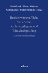 Betriebswirtschaftliche Steuerlehre, Rechnungslegung und Wirtschaftspr&uuml;fung - 