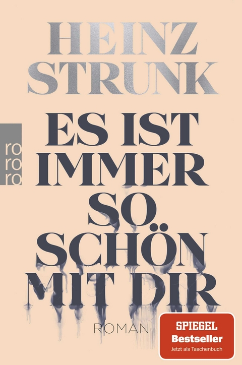 Es ist immer so sch&ouml;n mit dir - Heinz Strunk