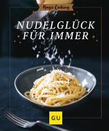 Nudelgl&uuml;ck f&uuml;r immer - Tanja Dusy