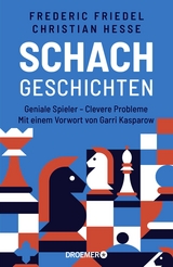 Schachgeschichten - Friedel, Frederic; Hesse, Christian