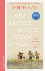 Der Sommer, als ich sch&ouml;n wurde - Jenny Han