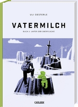 Vatermilch 2: Unter der Oberfl&auml;che - Uli Oesterle