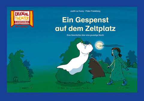 Ein Gespenst auf dem Zeltplatz / Kamishibai Bildkarten - Fides Friedeberg, Judith Le Huray